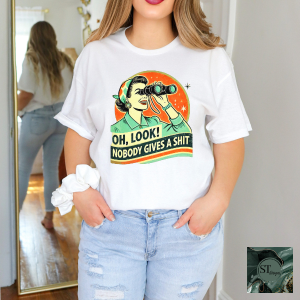 Oh look, nobody gives a sh*t T-Shirt