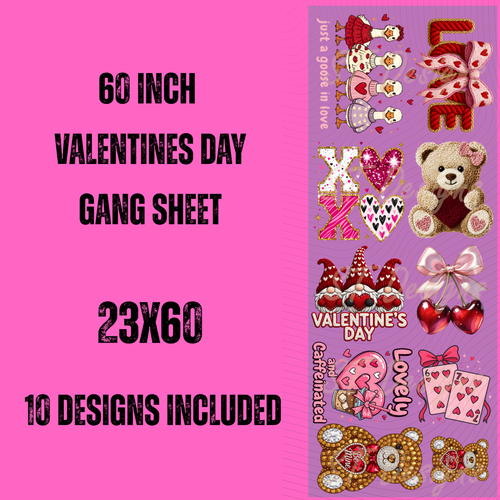 Valentines Day premade Gangsheet 60"