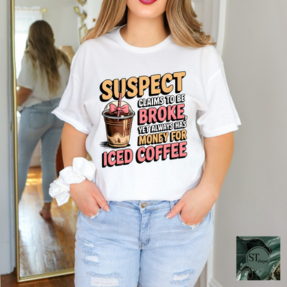 Suspect Claims To be Broke, Yet Always has Money For Iced Coffee