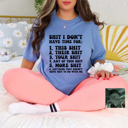 Sh*t I Don't Have Time For