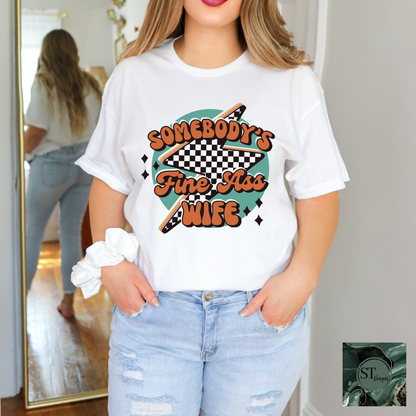 Somebody's Fine Ass Wife