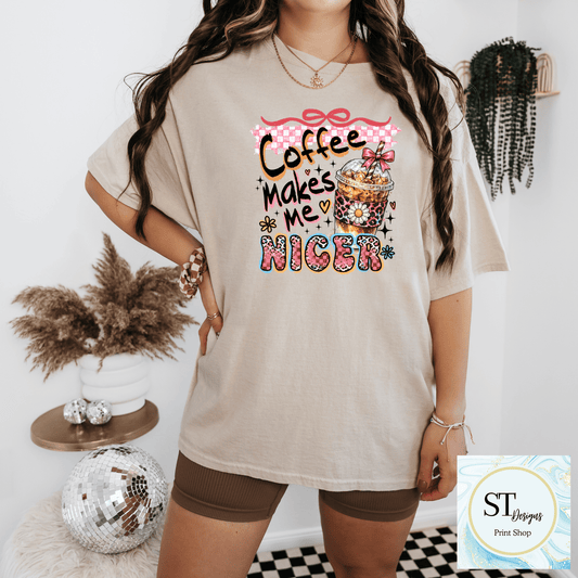 Coffee Makes Me Nicer