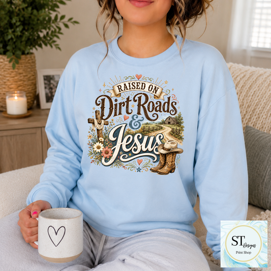 Raised On Dirt Roads & Jesus
