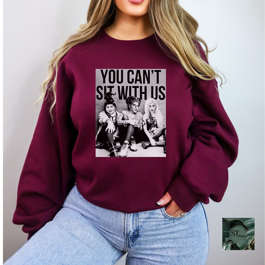 You can't sit with us