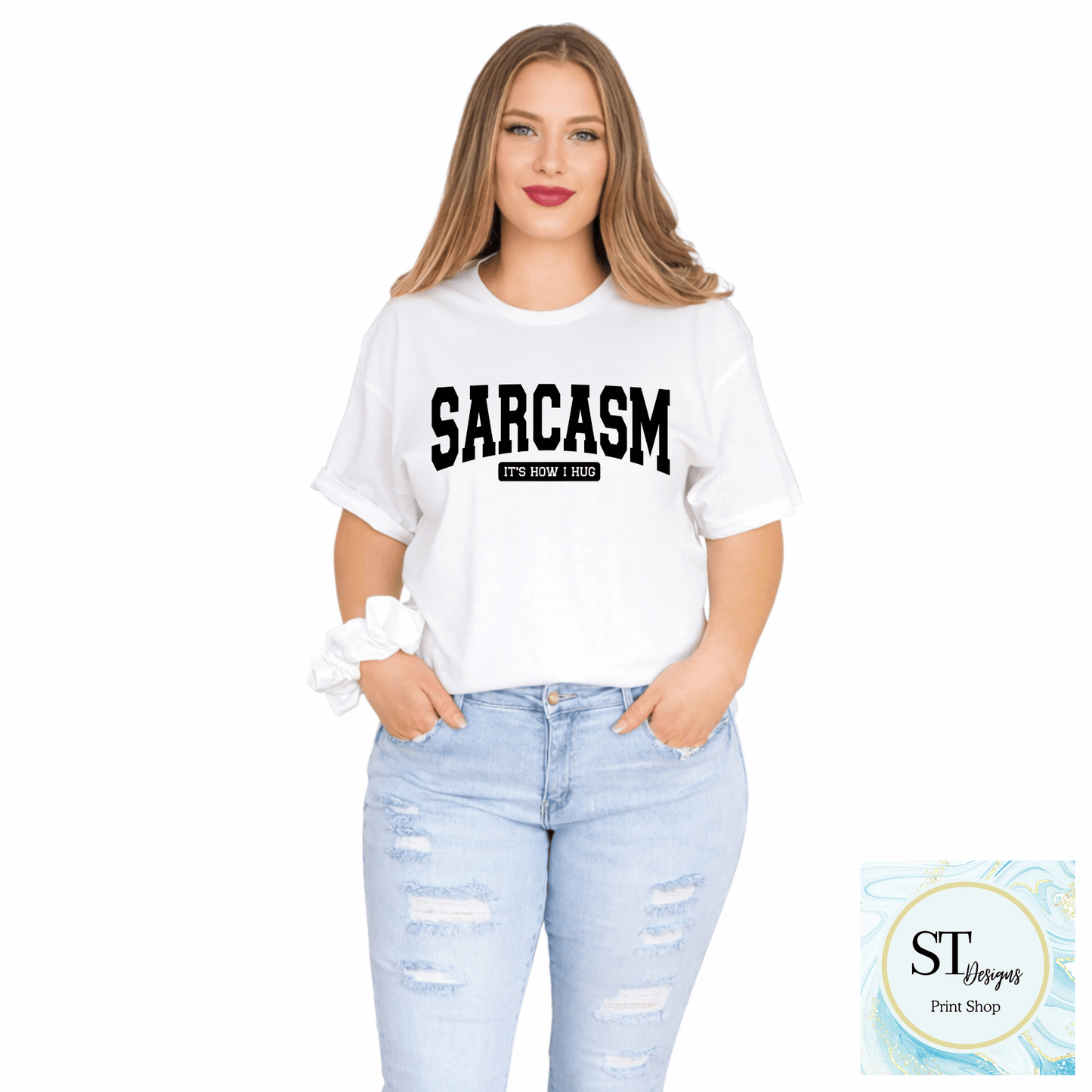 Sarcasm Is How I Hug