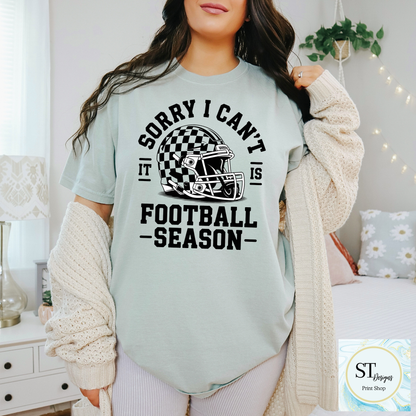 Sorry I Can't-It's Football Season