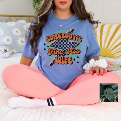 Somebody's Fine Ass Wife