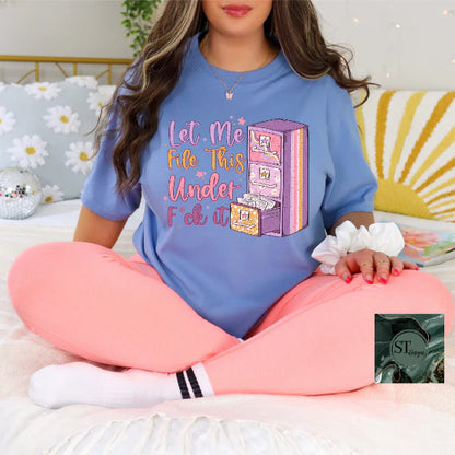 Let Me File The Under F it