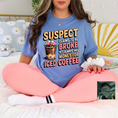 Suspect Claims To be Broke, Yet Always has Money For Iced Coffee