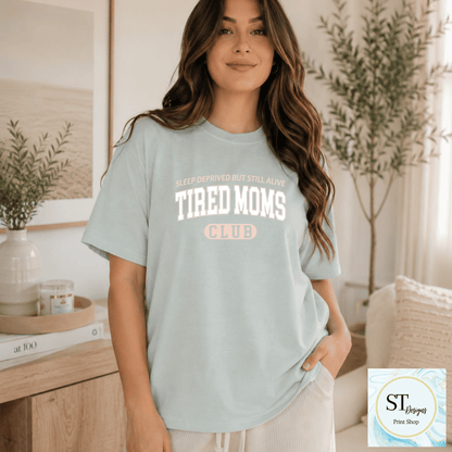 Tired Moms Club