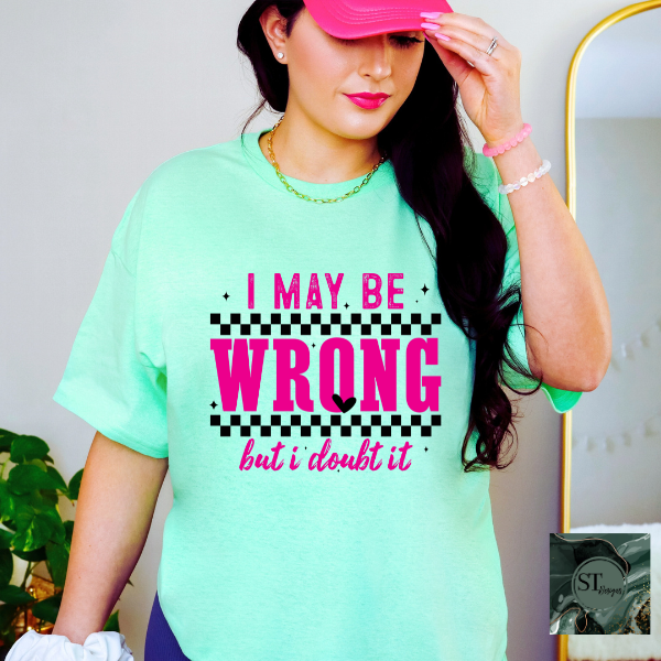 I may be wrong but I doubt it checkered T-Shirt