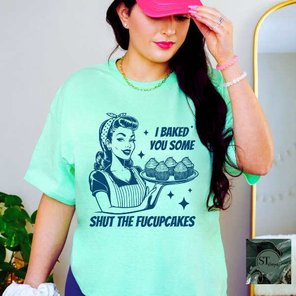 I baked you some cupcakes Graphic T-Shirt
