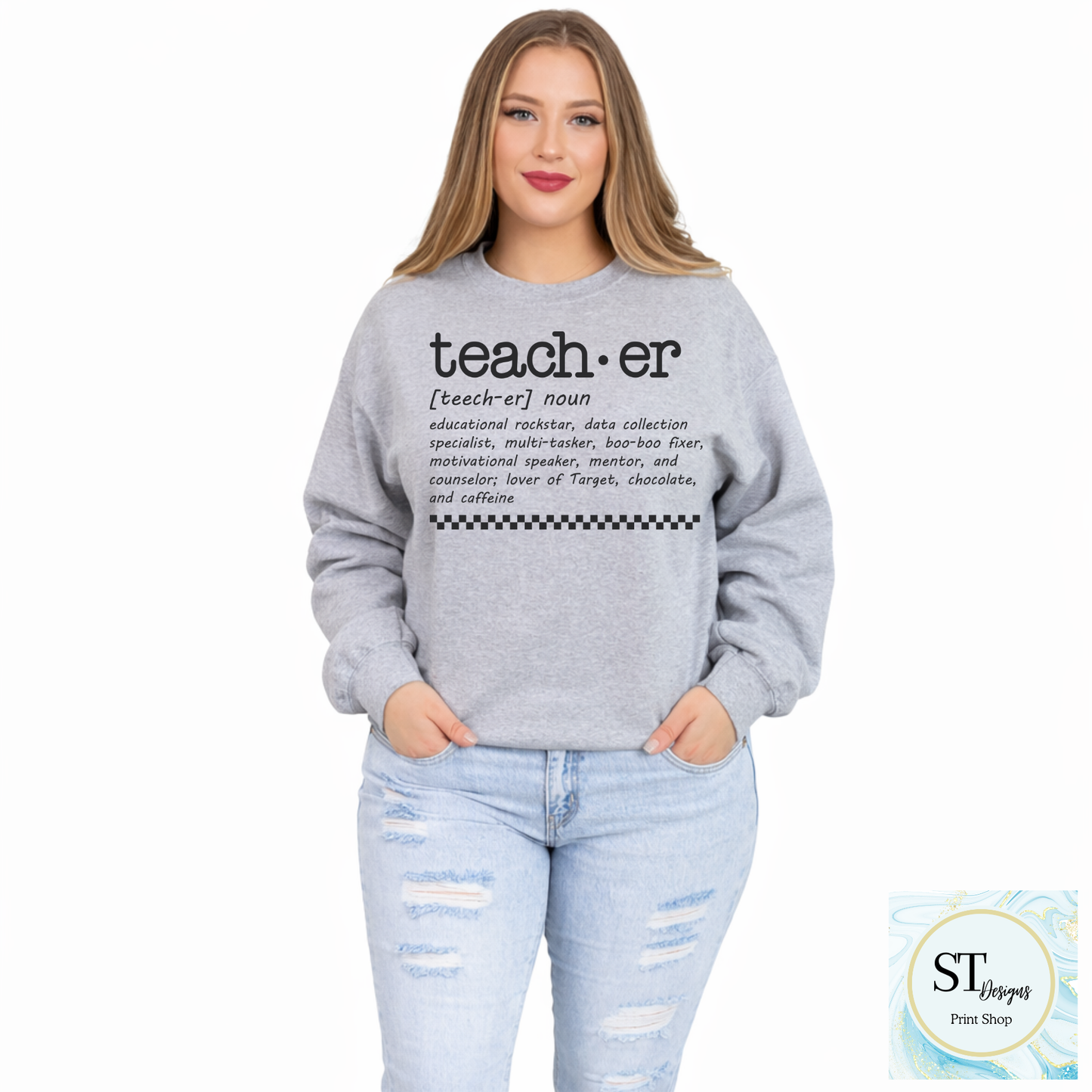 Teacher Definition Crewneck Sweatshirt | Funny Teacher Sweatshirt | Teacher Appreciation Gift | Unisex S-5XL
