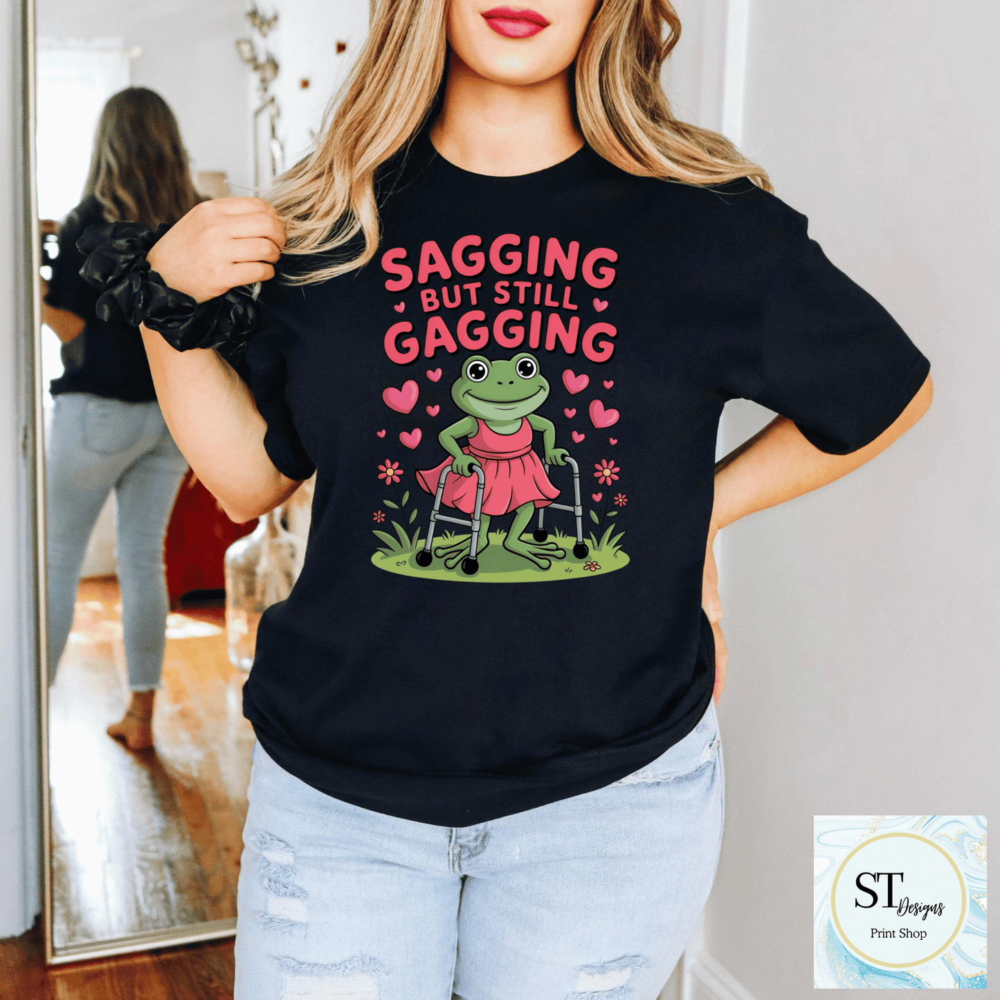 Sagging But Still Gagging Graphic Design