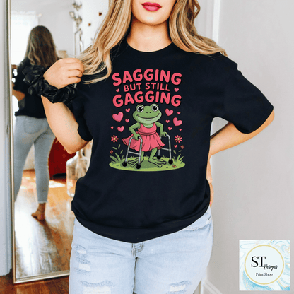 Sagging But Still Gagging Graphic Design