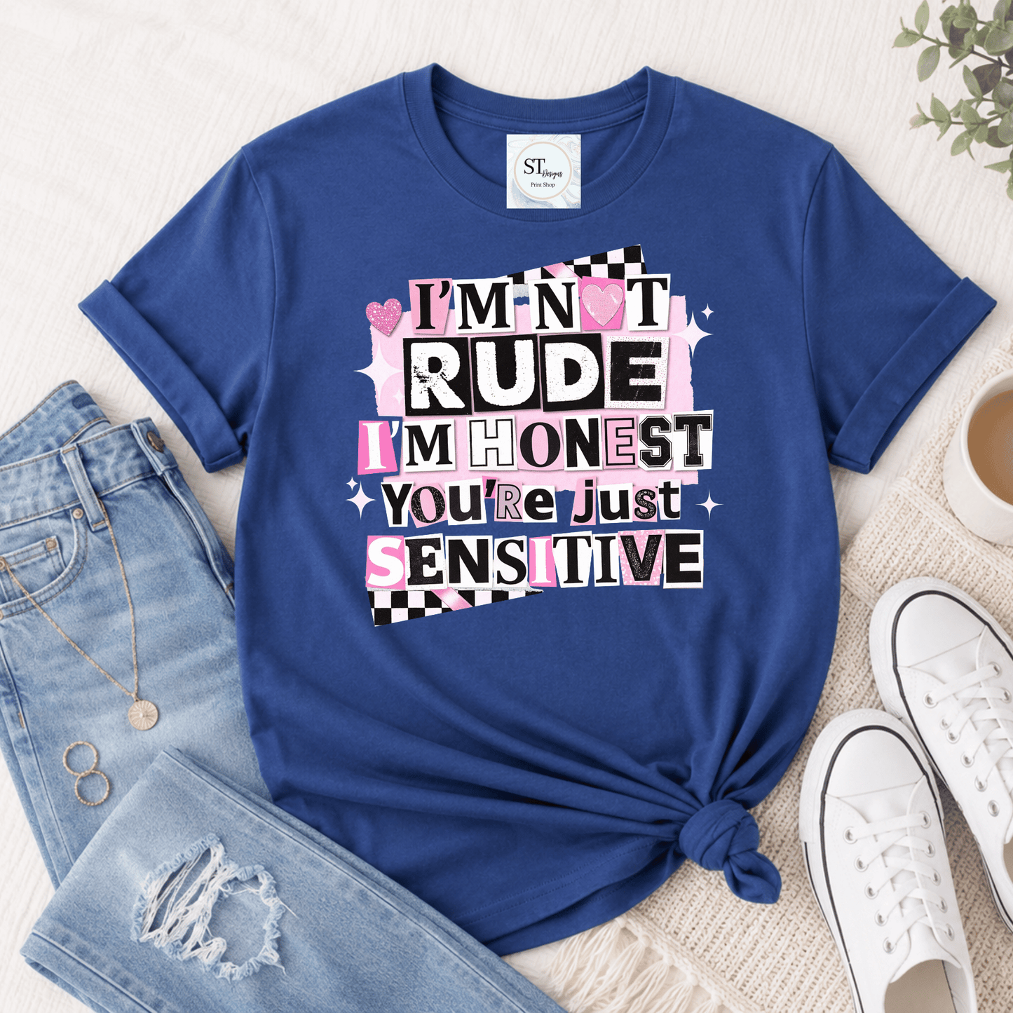 Not Rude-Just Honest