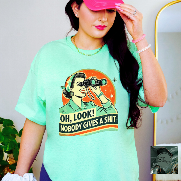 Oh look, nobody gives a sh*t T-Shirt