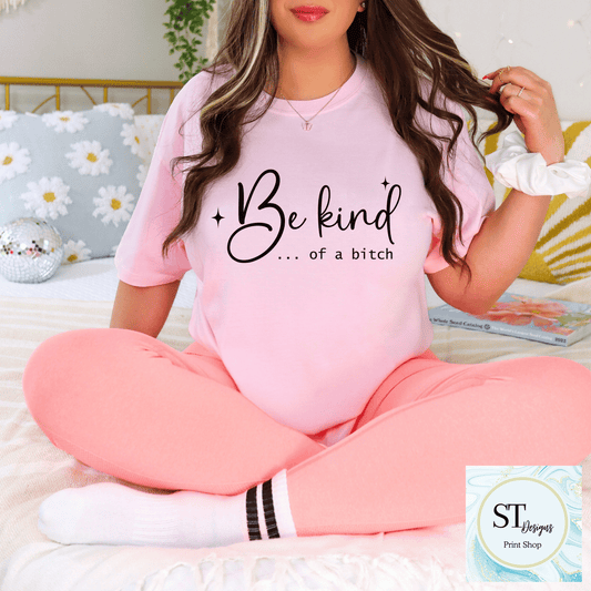 Be Kind-Of A B