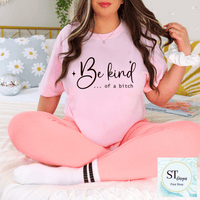 Be Kind-Of A B