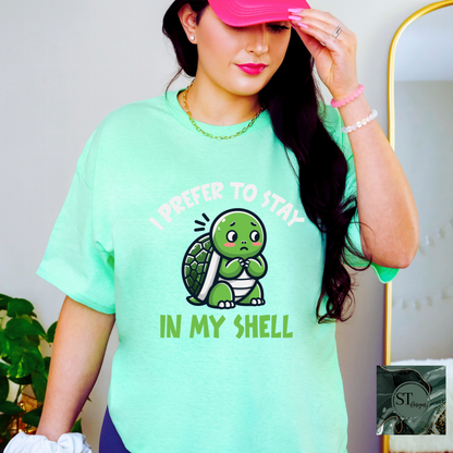 I Prefer to Stay In My Shell