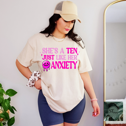 She's a Ten Just Like her Anxiety