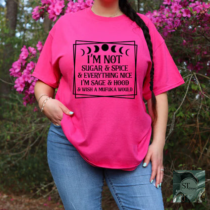 I'm Not Sugar And Spice