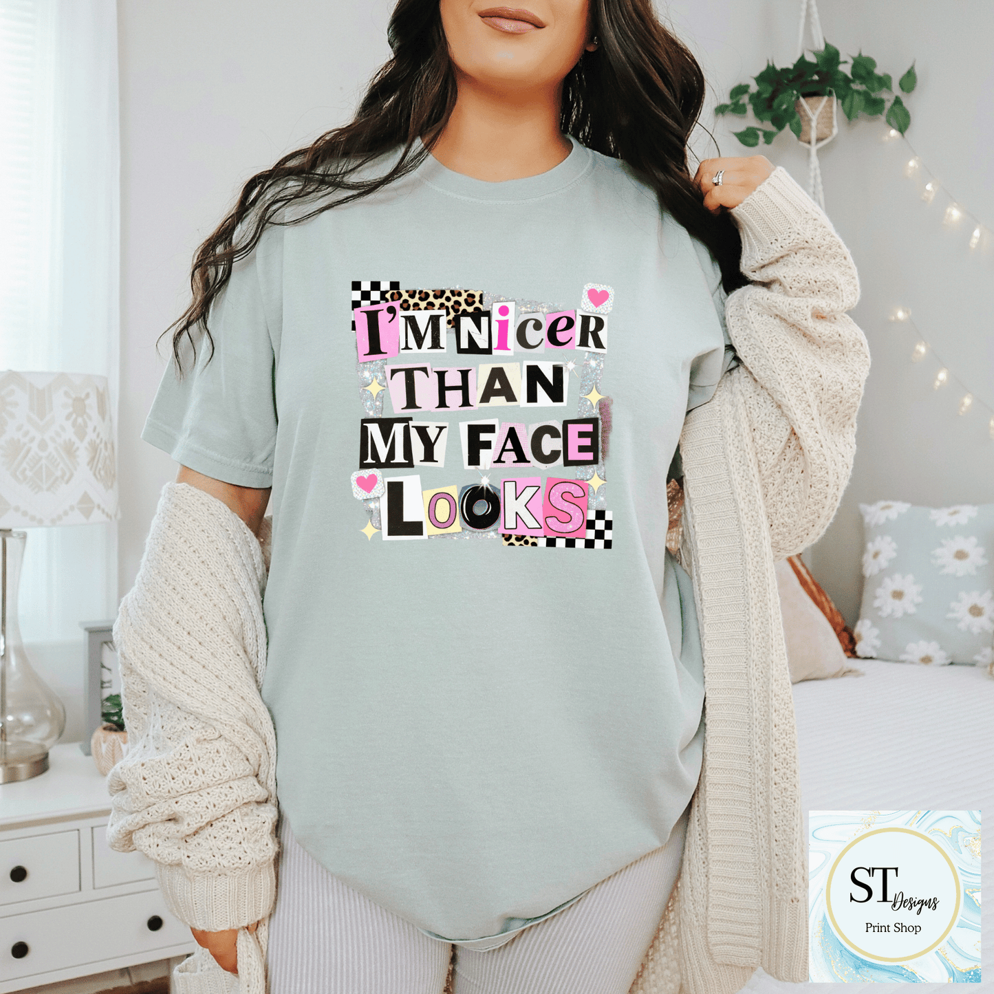 I'm Nicer Than My Face Looks