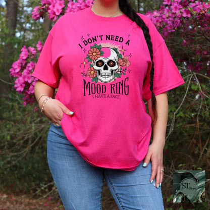 I Don't Need A Mood Ring