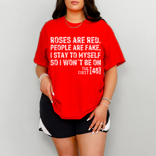 Roses are Red People are fake