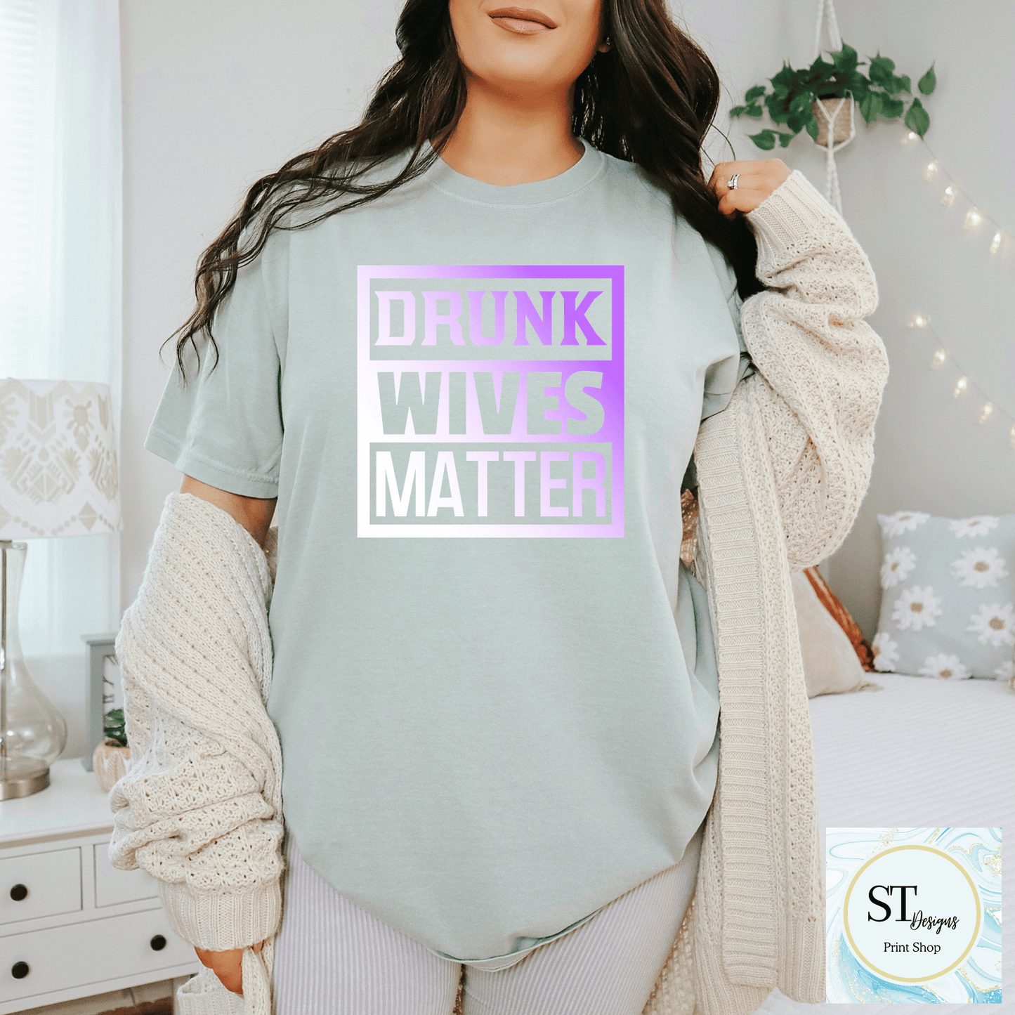 Drunk Wives Matter