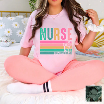 Nurse Loyal Strong Smart Caring Compassionate