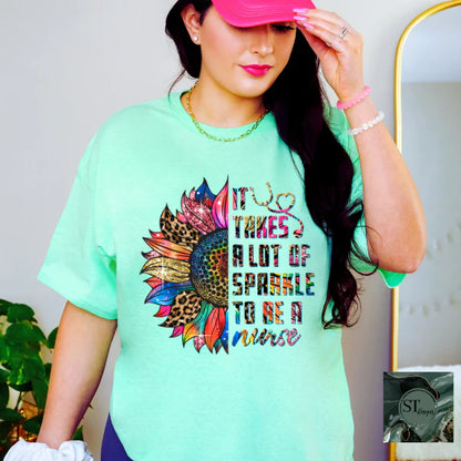 It Takes a Lot of Sparkle To Be A Nurse