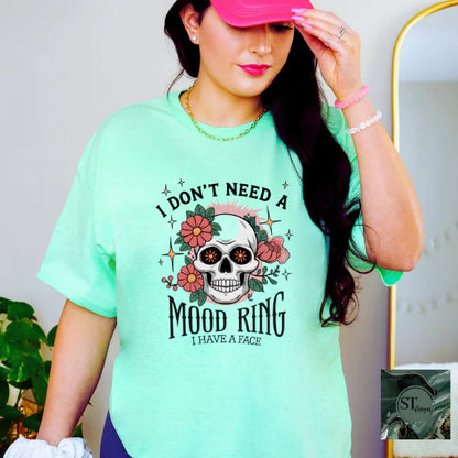 I Don't Need A Mood Ring