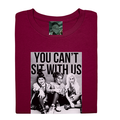 You Can't Sit With Us