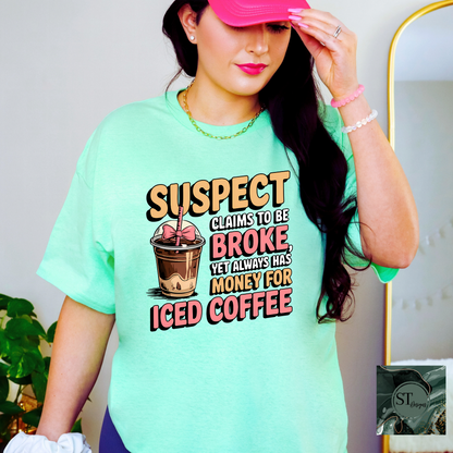 Suspect Claims To be Broke, Yet Always has Money For Iced Coffee