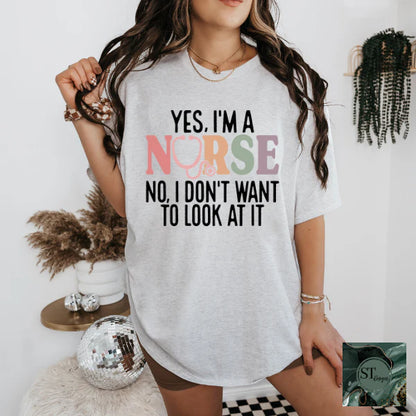 Yes I'm a Nurse No, I Don't Want to Look At it