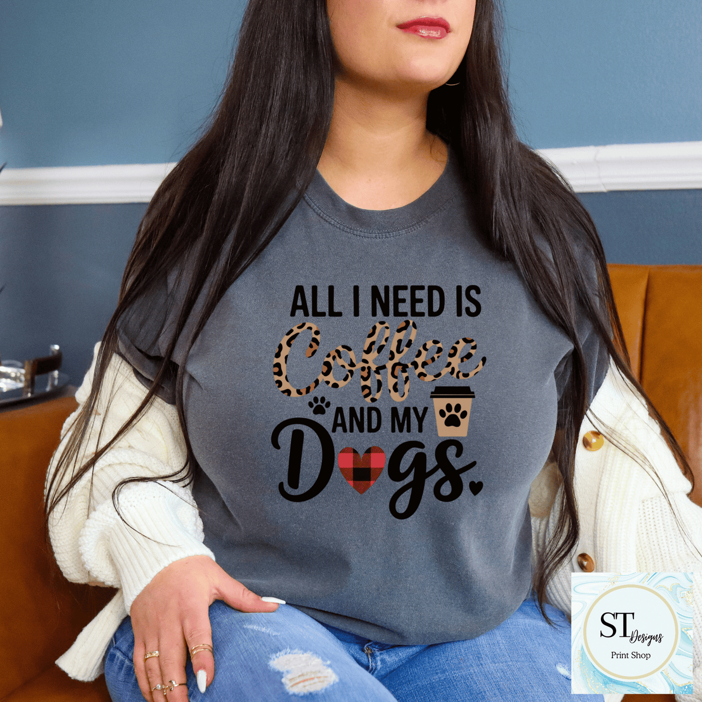 All I Need Is Coffee And Dogs