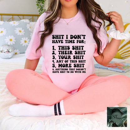 Sh*t I Don't Have Time For