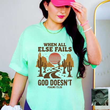 When all Else Fails God Doesn't