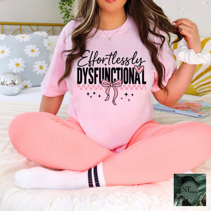 Effortlessly Dysfunctional Graphic