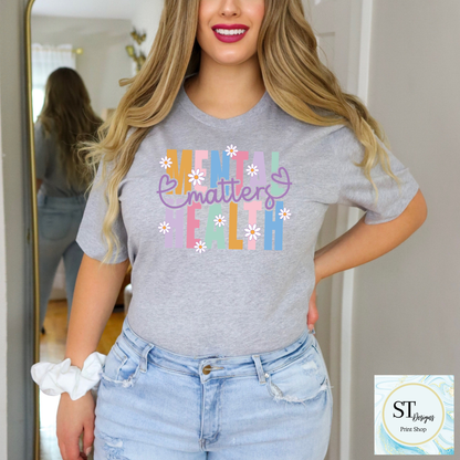 Mental Health Matters Daisy Graphic Tee