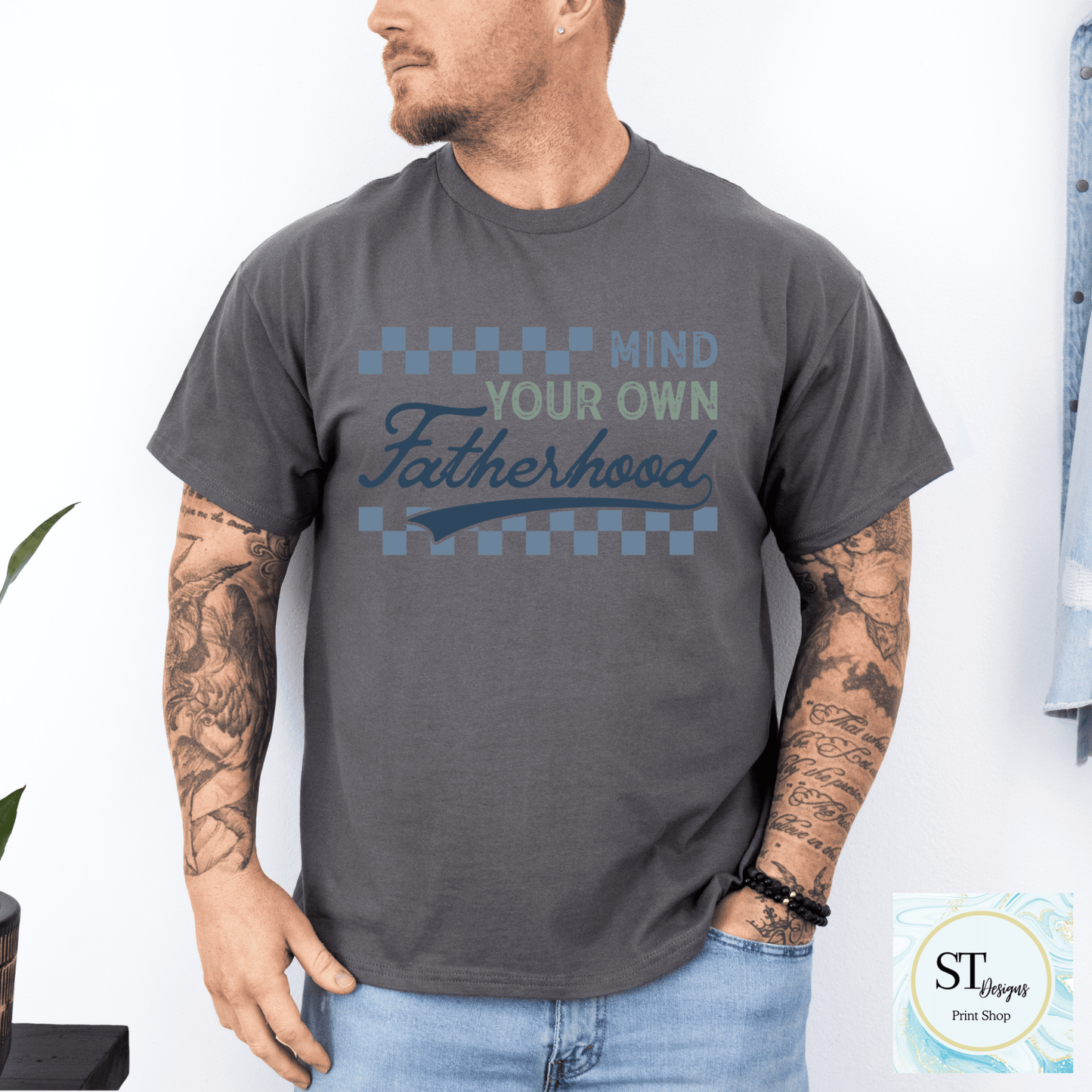 Mind Your Own Fatherhood