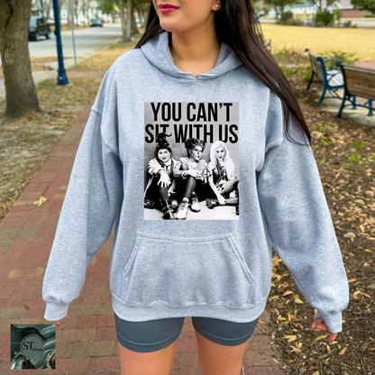 You cant sit with us