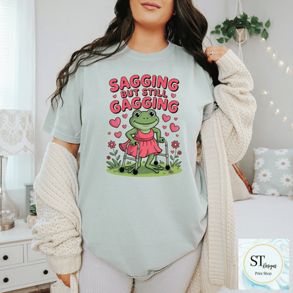 Sagging But Still Gagging Graphic Design