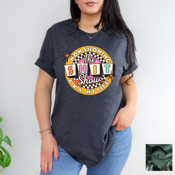 Now showing the sh*t show T-Shirt