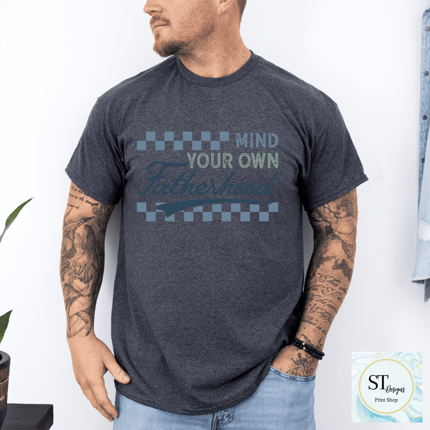 Mind Your Own Fatherhood