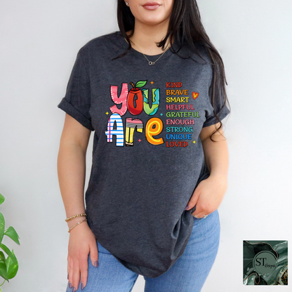 You are Kind Brave Smart Teacher