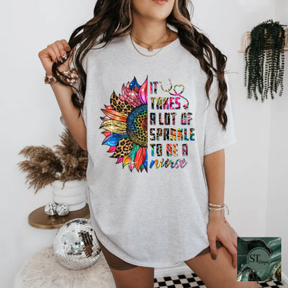 It Takes a Lot of Sparkle To Be A Nurse