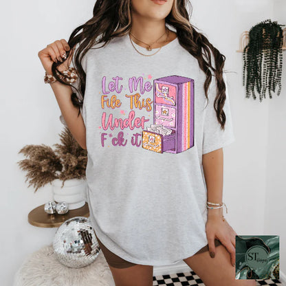 Let Me File The Under F it