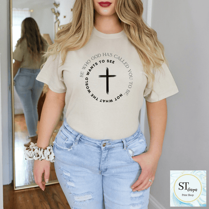 Be Who God Has Called You